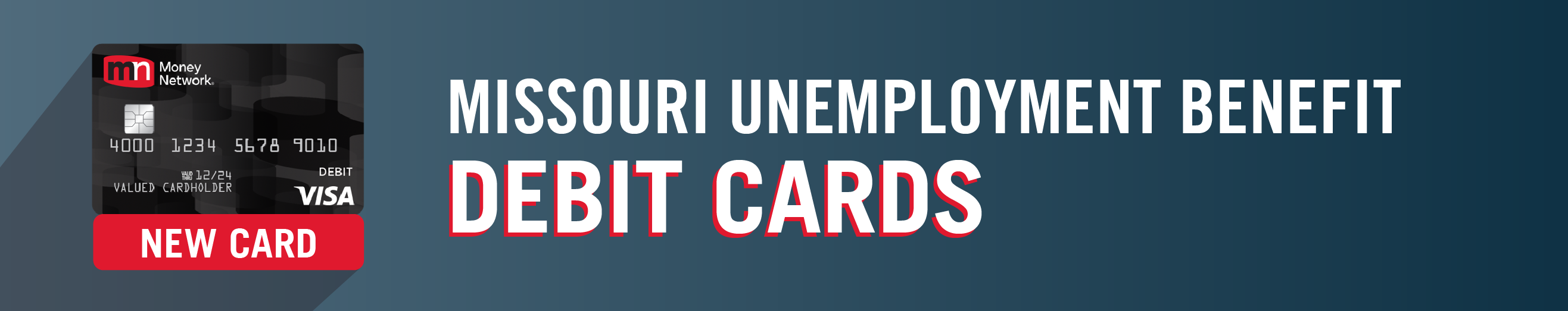 Missouri Unemployment Benefit Debit Cards