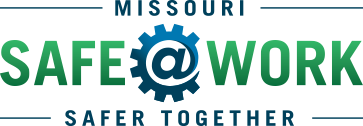 Missouri Safe at Work  - Safer Together