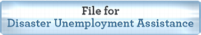 File for Disaster Unemployment Assistance