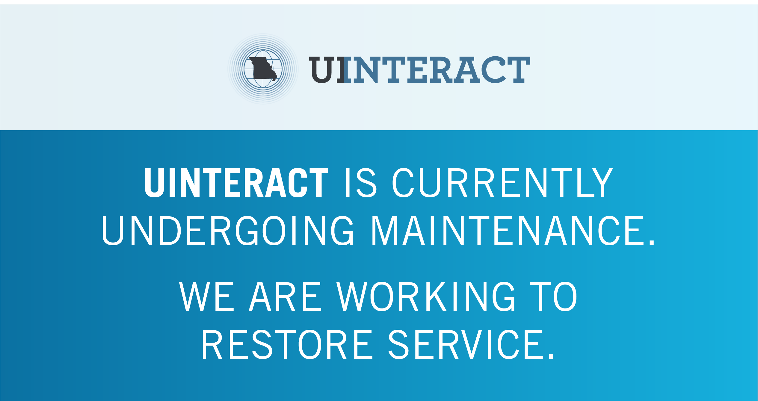 UInteract is currently undergoing maintenance. We are working to restore service.